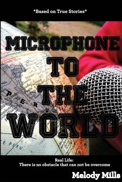 Microphone To The World - Mills, Melody