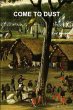 COME TO DUST - Bild 1