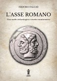 L’asse romano e le sue riduzioni in peso (eBook, ePUB)