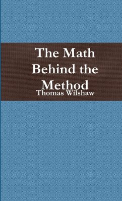 The Math Behind the Method - Wilshaw, Thomas