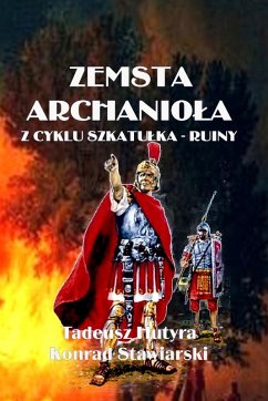 ZEMSTA ARCHANIO¿A - Stawiarski, Konrad; Hutyra, Tadeusz