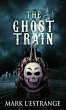 The Ghost Train - Bild 1