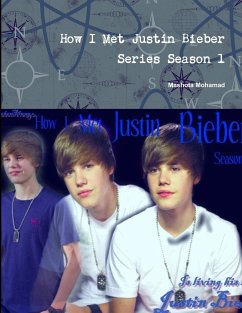 How I Met Justin Bieber Series Season 1 - Mohamad, Mashota