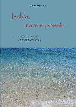 Ischia, mare e poesia - Mancini, Bruno