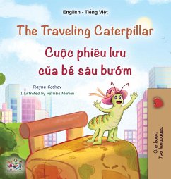 The Traveling Caterpillar (English Vietnamese Bilingual Children's Book)