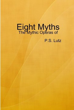 Eight Myths - Lutz, P. S.