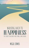 WALKING BACK TO HAPPINESS