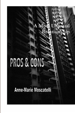 A Most Unusual Relationship, Pros & Cons - Moscatelli, Anne-Marie