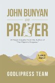 John Bunyan on Prayer