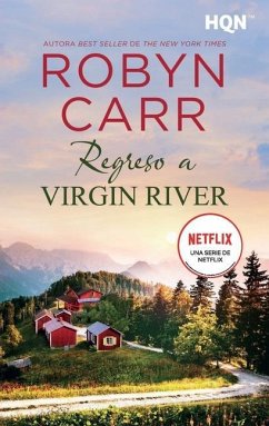 Regreso a Virgin River - Carr, Robyn