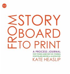FROM STORYBOARD TO PRINT - Heaslip, Kate