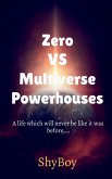 Zero VS Multiverse Powerhouses Part 1