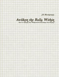 Awaken the Balls Within - Bloodstone, J. D.