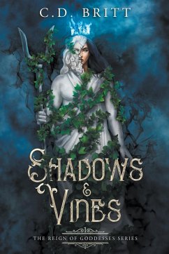 Shadows and Vines - Britt, C. D.