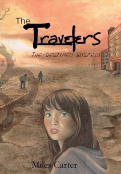 The Travelers - The Destined Wasteland - Carter, Miles