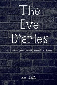 The Eve Diaries - Lindley, Beth