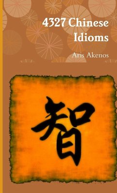 4327 Chinese Idioms - Akenos, Aris