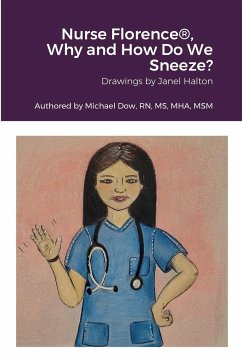 Nurse Florence®, Why and How Do We Sneeze? - Dow, Michael