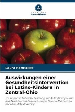 Auswirkungen einer Gesundheitsintervention bei Latino-Kindern in Zentral-Ohio - Romstedt, Laura