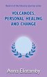 Volcanoes, Personal Healing and Change - Bild 1