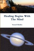 Healing Begins With The Mind