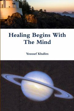 Healing Begins With The Mind - Khalim, Youssef