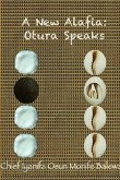 A New Alafia, Otuwa Speaks, Volume XIV