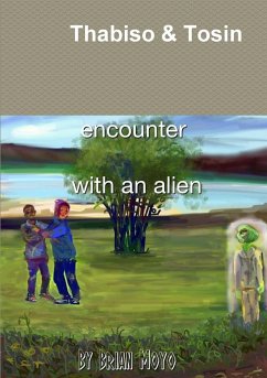 Thabiso & Tosin encounter with an alien - Moyo, Brian