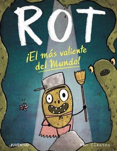 Rot ¡El Más Valiente del Mundo! - Clanton, Ben