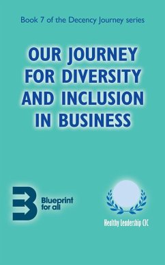 Our Journey for Diversity and Inclusion in Business - Eliatamby, Anna