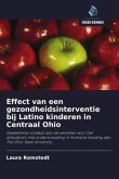 Effect van een gezondheidsinterventie bij Latino kinderen in Centraal Ohio