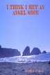 I Think I Met An Angel Once - Bild 1
