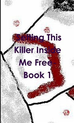 Setting This Killer Inside Me Free- Book 1 - Hass, Sharon