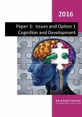 Paper 3 - Issues and Option 1 Cognition and Development