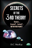 SECRETS OF THE 3rd THEORY