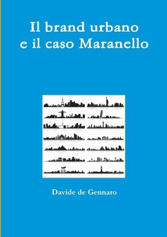 Il brand urbano e il caso Maranello - De Gennaro, Davide