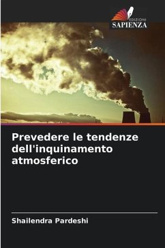 Prevedere le tendenze dell'inquinamento atmosferico - Pardeshi, Shailendra