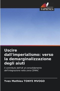 Uscire dall'imperialismo: verso la demarginalizzazione degli aiuti - Tonye Mvogo, Yves Mathieu