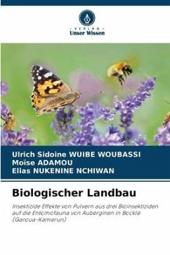 Biologischer Landbau - WUIBE WOUBASSI, Ulrich Sidoine;ADAMOU, Moïse;NUKENINE NCHIWAN, Elias