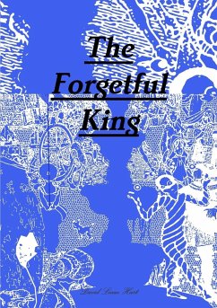 The Forgetful King - Liam Hart, David