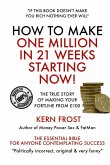 How to make a million in 21 weeks starting now