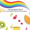 The Rainbow Body - Bild 1