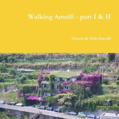 Walking Amalfi - part I & II - Giasolli, Vincent