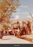 My Time in Peace Corps Afghanistan 1968