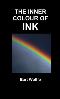 THE INNER COLOUR OF INK - Wolffe, Bart