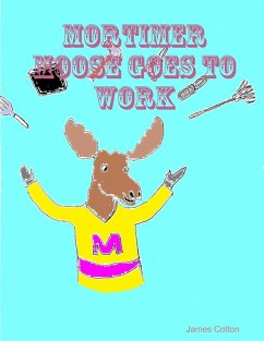 Cover Mortimer Moose Goes To Work
