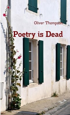 Poetry is Dead - Thompson, Oliver