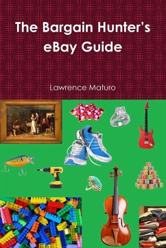 The Bargain Hunter's eBay Guide - Maturo, Lawrence