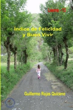 Índice de Felicidad y Buen Vivir - Rojas Quiceno, Guillermo