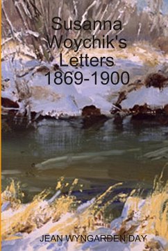 Susanna Woychik's Letters 1869-1900 - Wyngarden Day, Jean